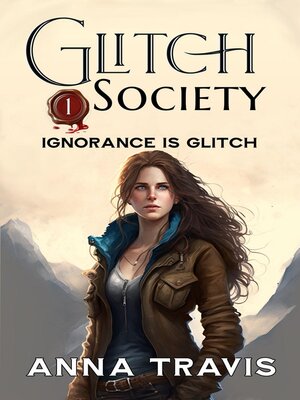 cover image of Glitch Society, Ignorance Is Glitch